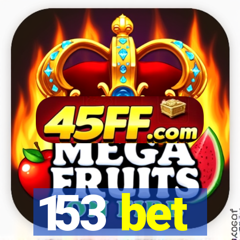 153 bet